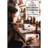 The Clock Repairers Handbook By Laurie Penman Clock Repair Book