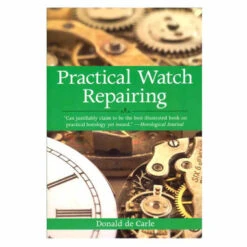 Practical Watch Repairing [Paperback]